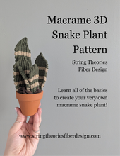 Load image into Gallery viewer, Macrame Snake Plant Pattern / Kit