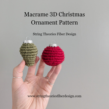 Load image into Gallery viewer, December - Macrame 3D Christmas Bulbs

